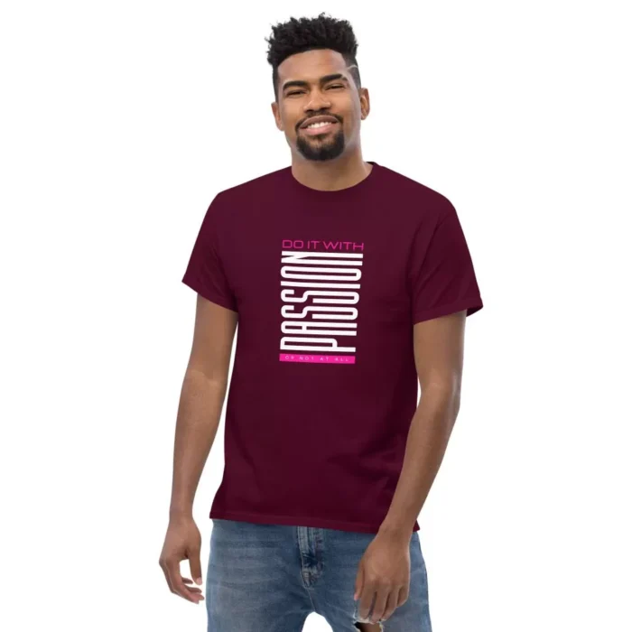 Do with Passion TShirt mens classic tee maroon front 2 630f513639574 jpg