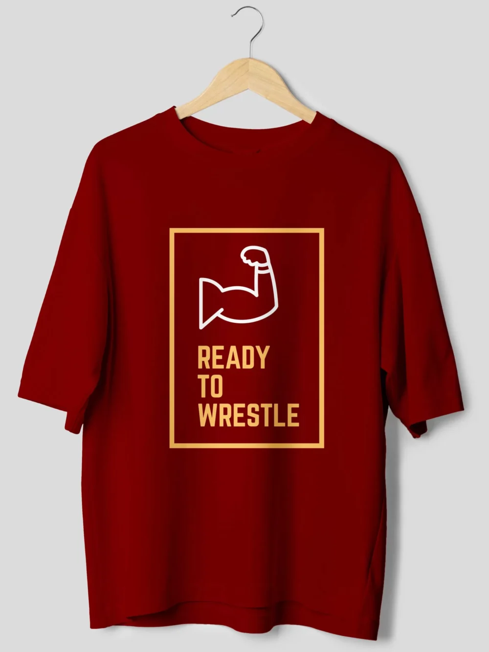 Ready to Wrestle Gym Oversized T-Shirt