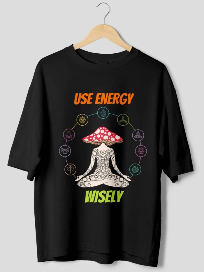 Use Energy Wisely Meditation Oversized T-Shirt
