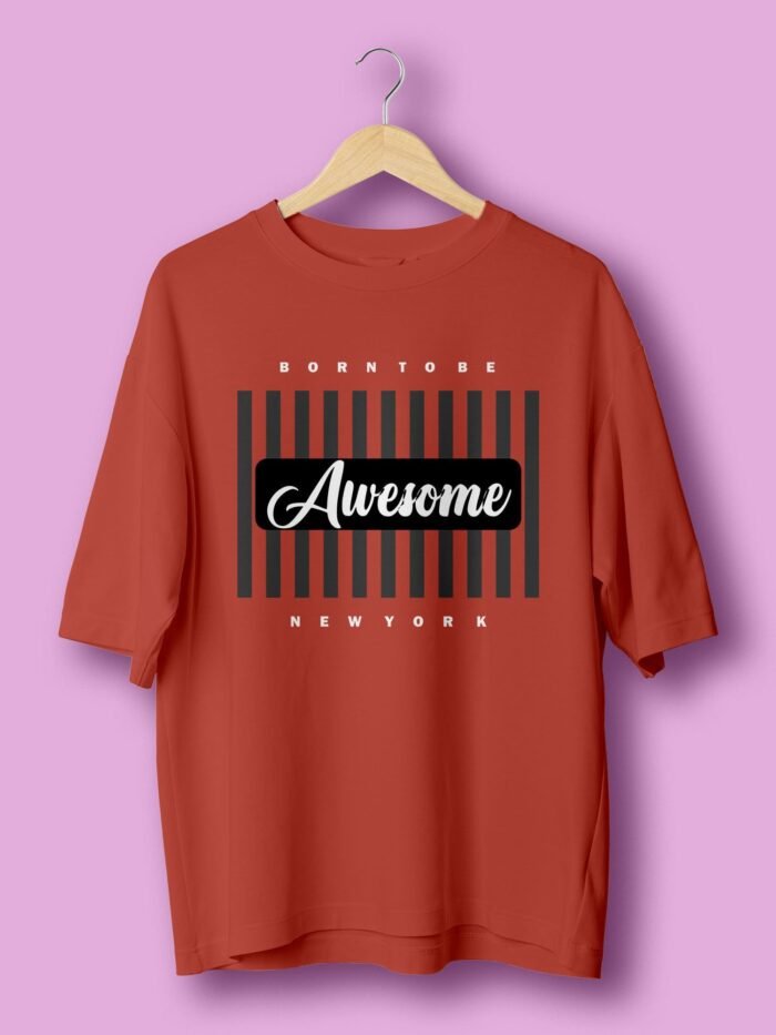 Born to be awesome oversize tshirt Coral