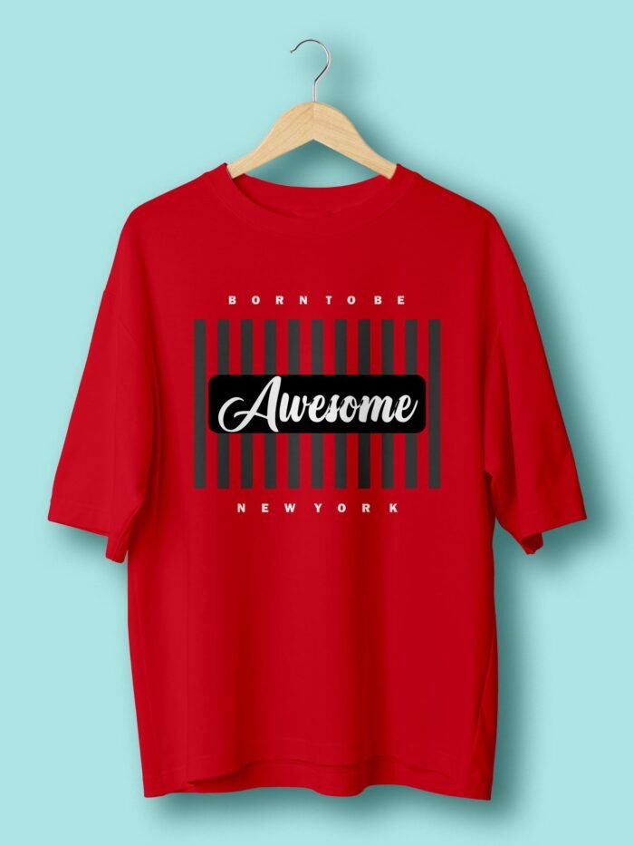 Born to be awesome oversize tshirt Red