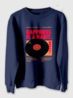 Happiness is a Habbit Printed Sweatshirt