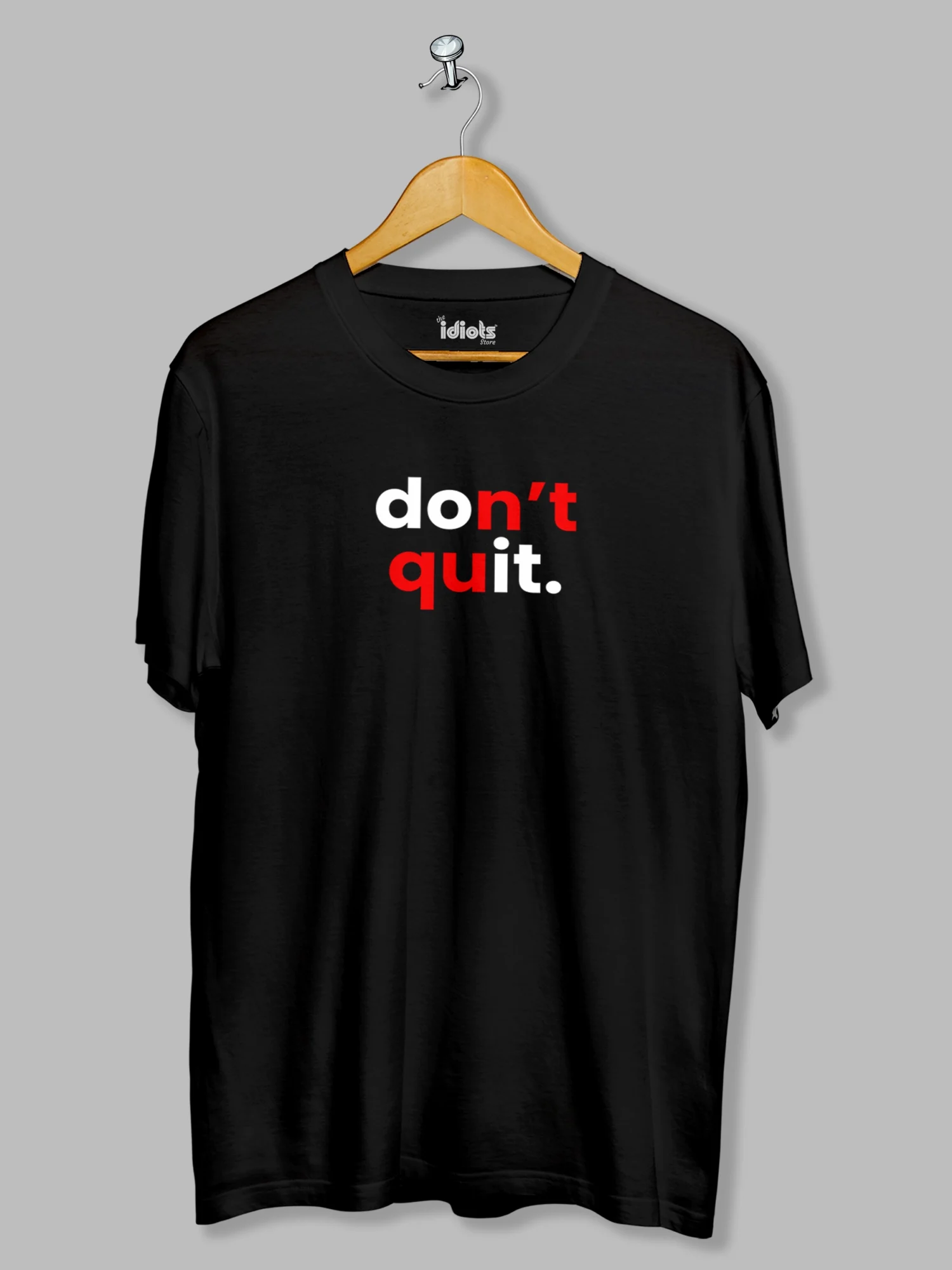 Don’t Quit Do It Printed T-shirt