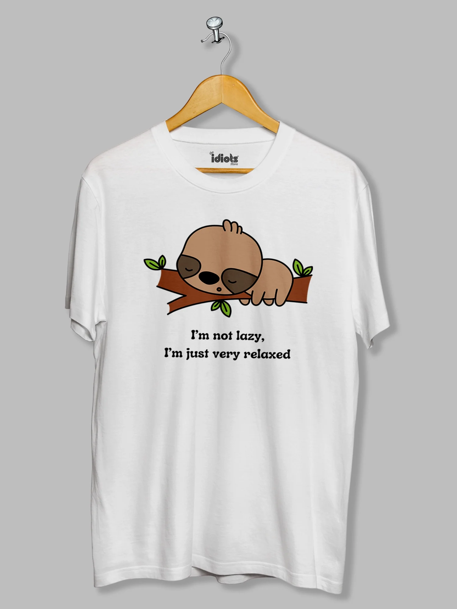 I Am Not Lazy Just Relaxed T-shirt