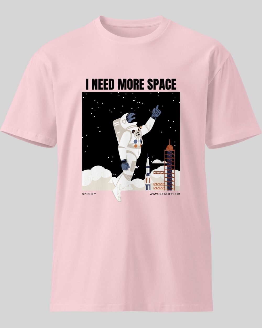 I need More Space New T Shirt Light Pink