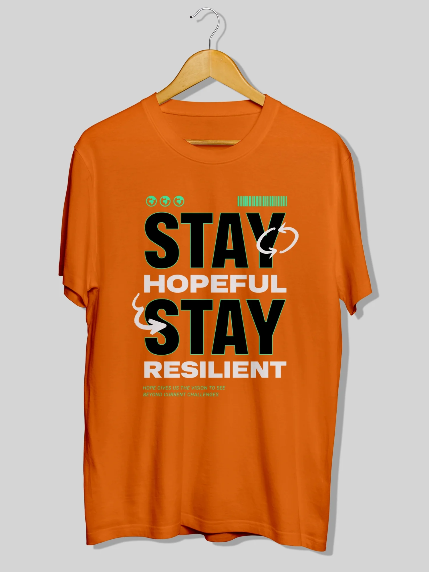 Stay Hopeful T-Shirt – Premium Cotton Tee with Positive Graphic Design